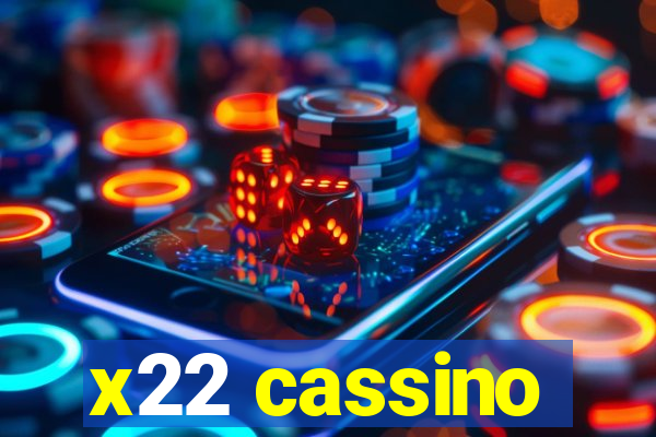 x22 cassino