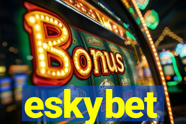eskybet