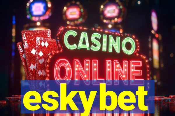 eskybet