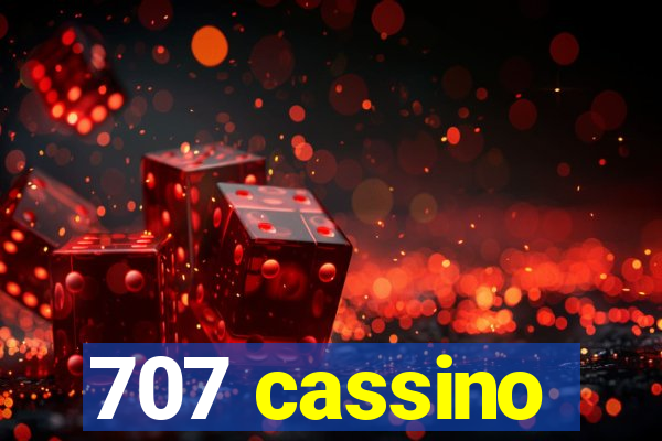 707 cassino