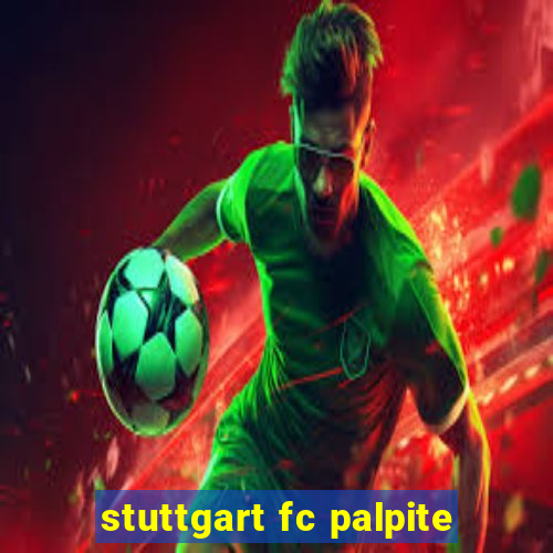 stuttgart fc palpite