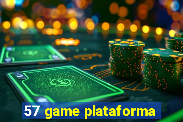 57 game plataforma