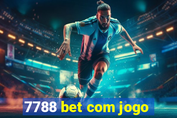 7788 bet com jogo