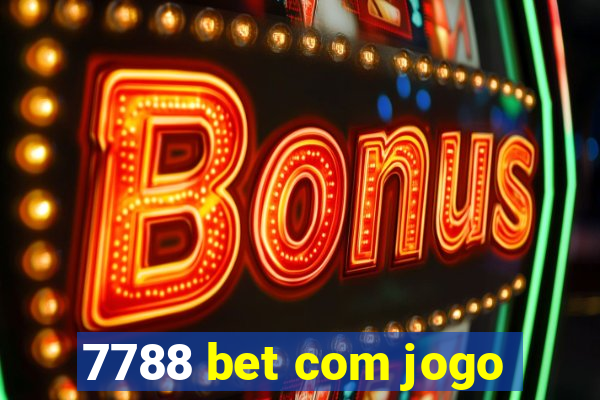 7788 bet com jogo
