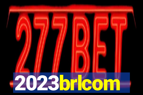 2023brlcom