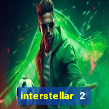 interstellar 2 operation terra 2040