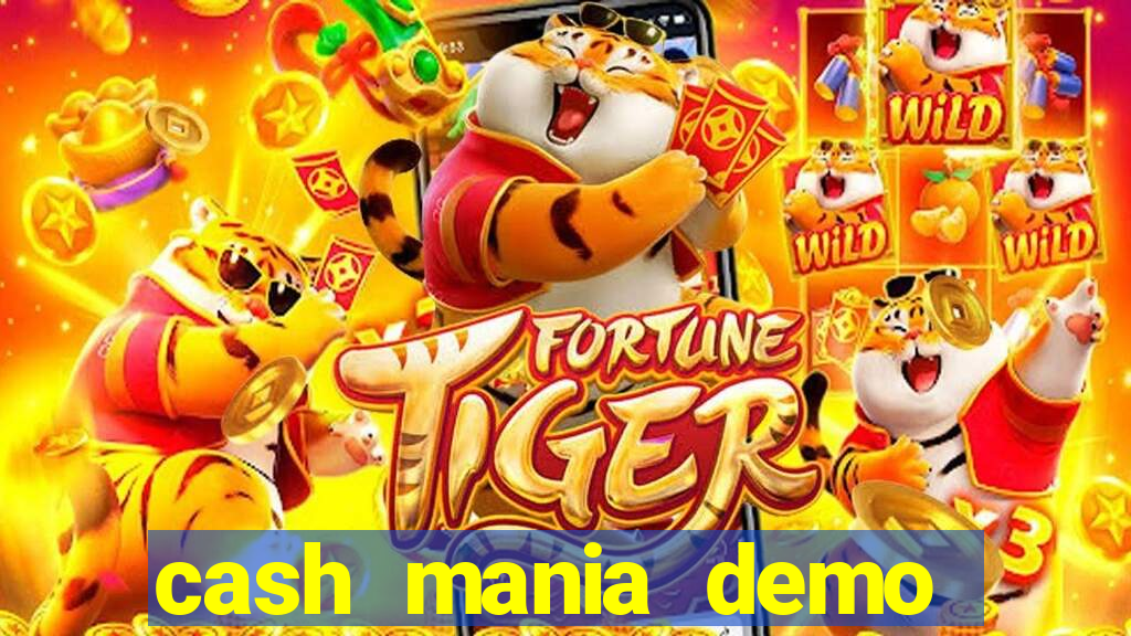 cash mania demo live bet