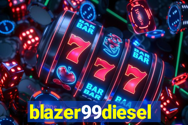 blazer99diesel
