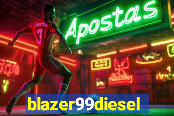 blazer99diesel