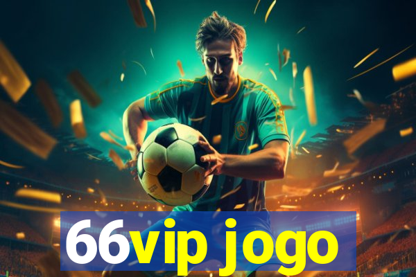 66vip jogo