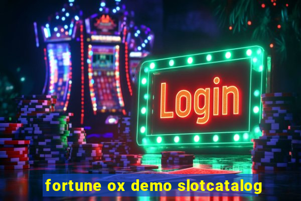fortune ox demo slotcatalog