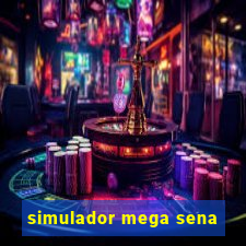 simulador mega sena