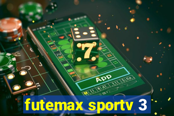 futemax sportv 3