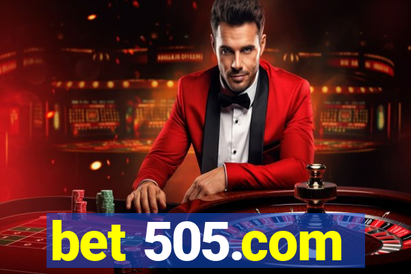 bet 505.com