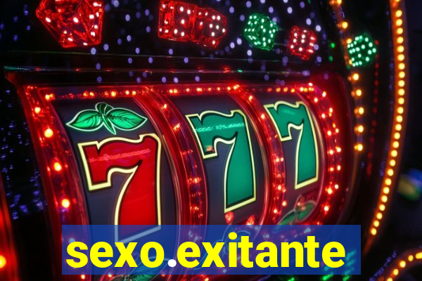 sexo.exitante