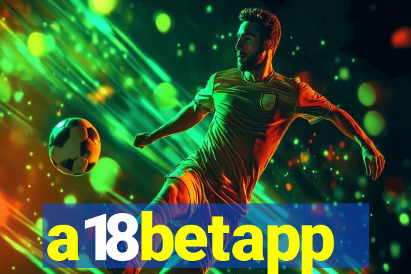 a18betapp