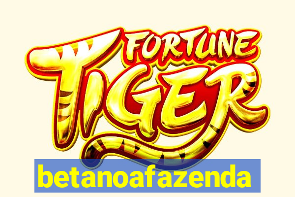 betanoafazenda