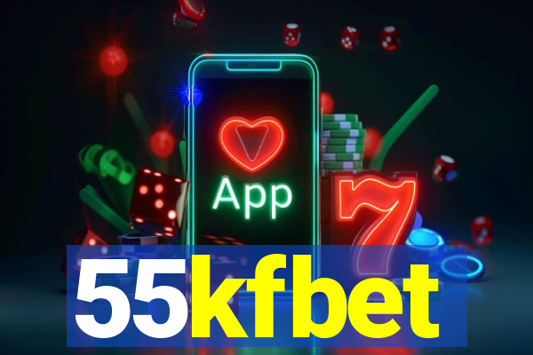 55kfbet