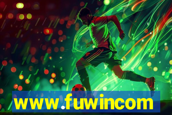 www.fuwincom