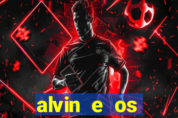 alvin e os esquilos personagens nomes