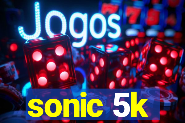 sonic 5k
