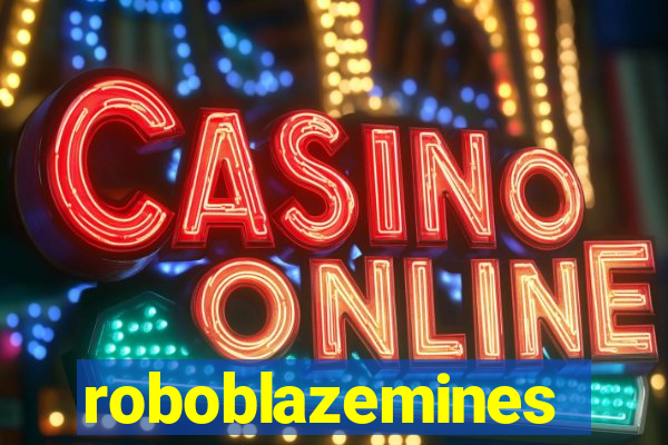 roboblazemines