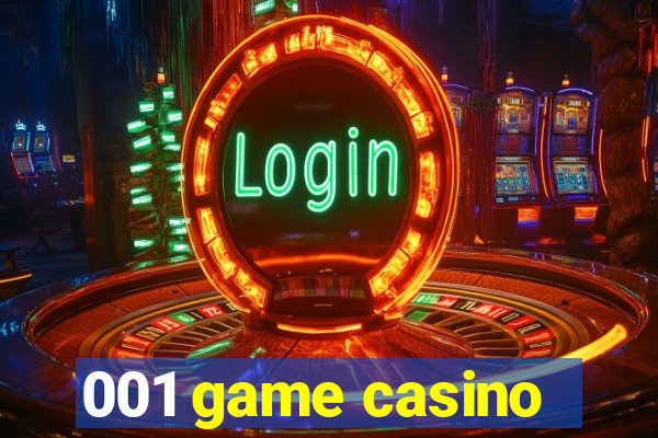 001 game casino