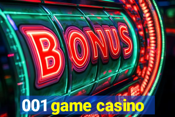 001 game casino