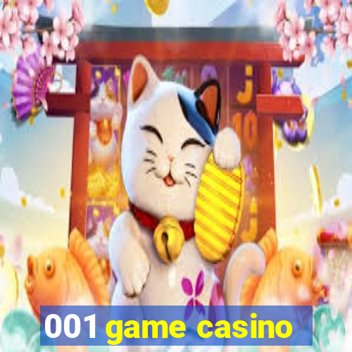 001 game casino