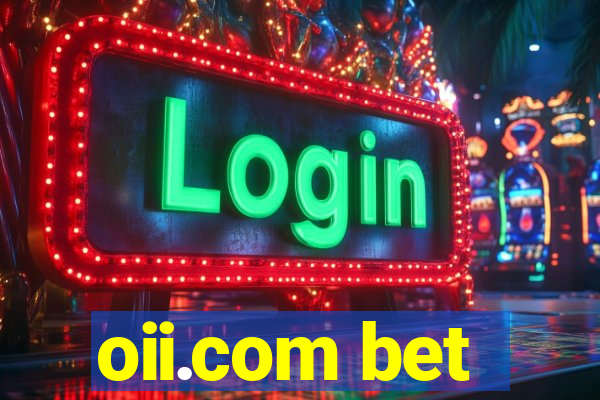 oii.com bet