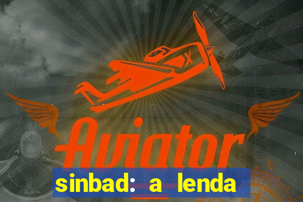 sinbad: a lenda dos sete mares dublado filme completo dublado download