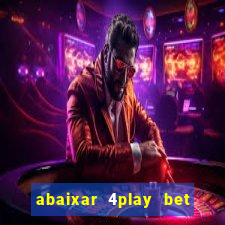 abaixar 4play bet baixar app