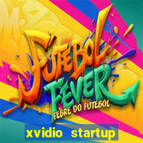 xvidio startup brasil 2024