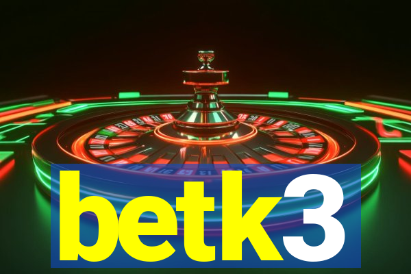 betk3