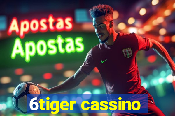 6tiger cassino