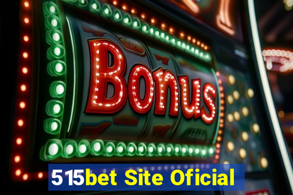 515bet Site Oficial