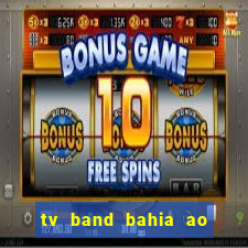 tv band bahia ao vivo online