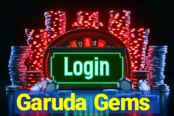 Garuda Gems