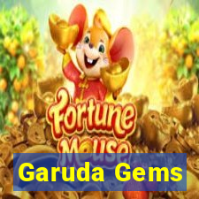 Garuda Gems