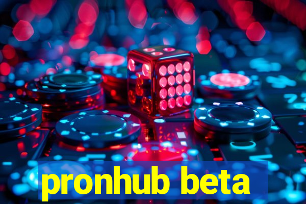 pronhub beta