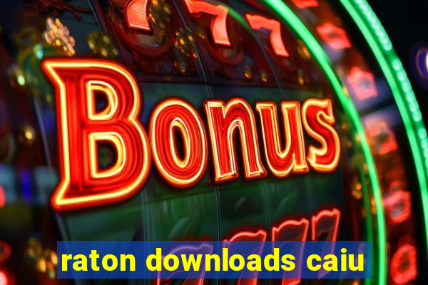 raton downloads caiu