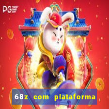68z com plataforma de jogos