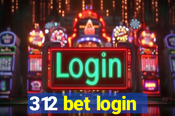 312 bet login