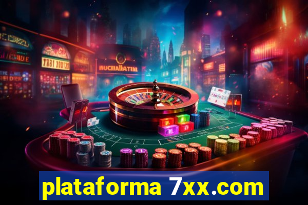 plataforma 7xx.com