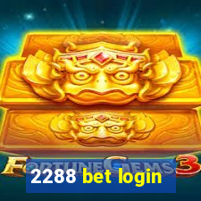 2288 bet login