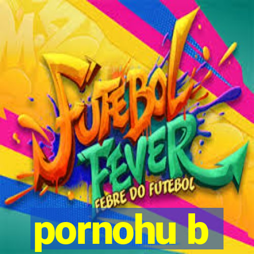 pornohu b