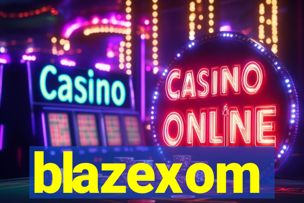 blazexom