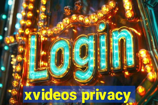 xvideos privacy