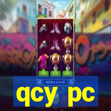 qcy pc