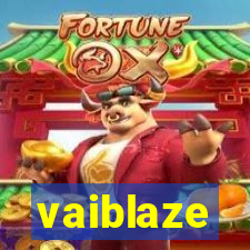 vaiblaze